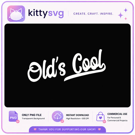 Old's Cool PNG, Funny Retro Quote PNG, Oldschool Shirt PNG