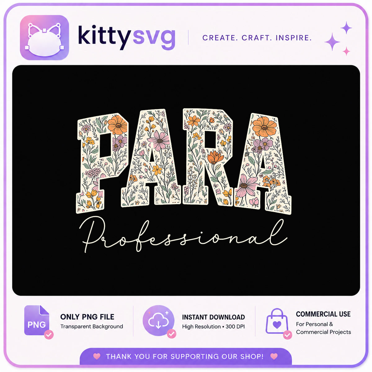 Para Professional Floral PNG, Paraprofessional Shirt PNG, Teacher PNG
