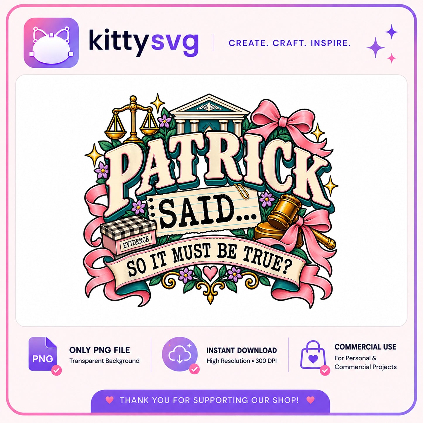 Patrick Said So It Must Be True PNG, Lawyer Funny PNG, Court PNG