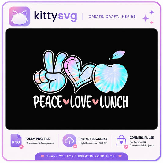 Peace Love Lunch PNG, Lunch Lady Tie Dye PNG, Teacher PNG