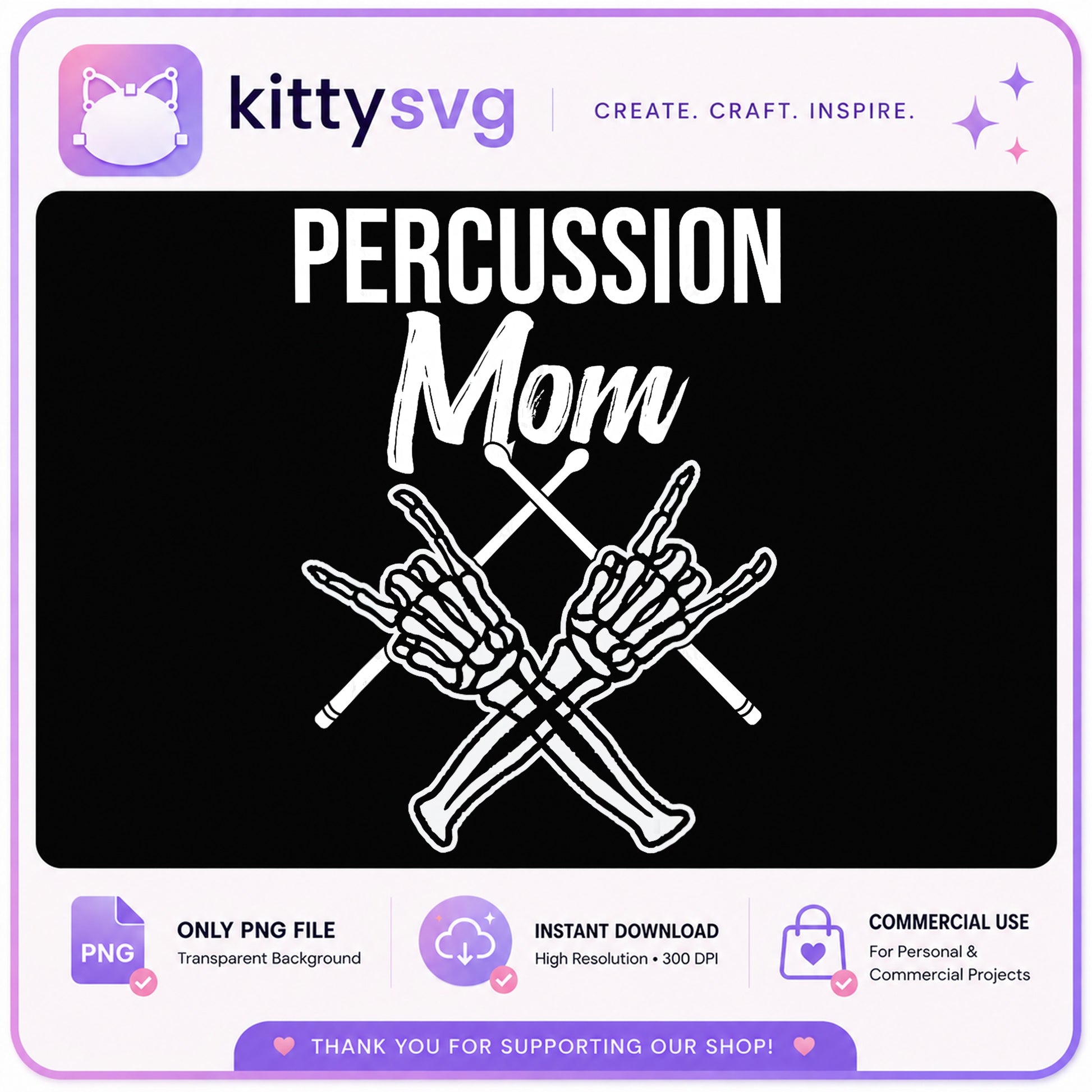 Percussion Mom PNG, Skeleton Hands Drumsticks, Band Mom PNG