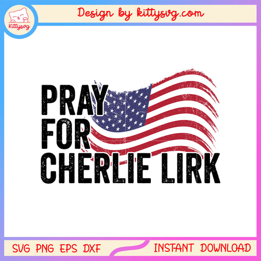 Pray for charlie kirk america flag design svg, america flag svg