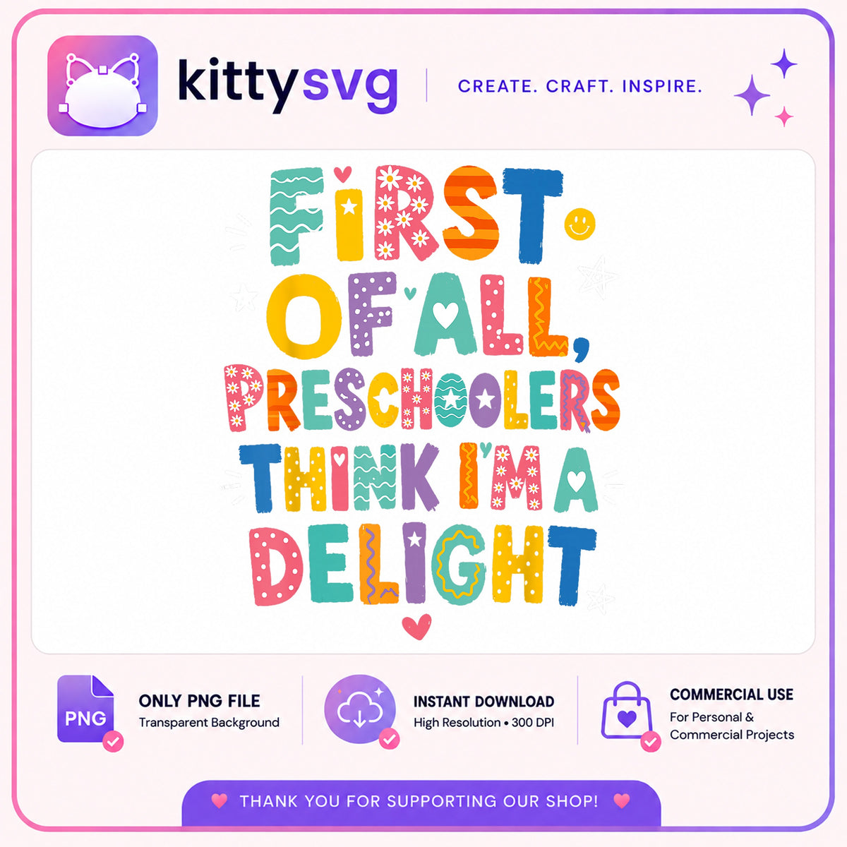 Preschoolers Think I'm A Delight PNG, Teacher PNG, Funny Teacher PNG