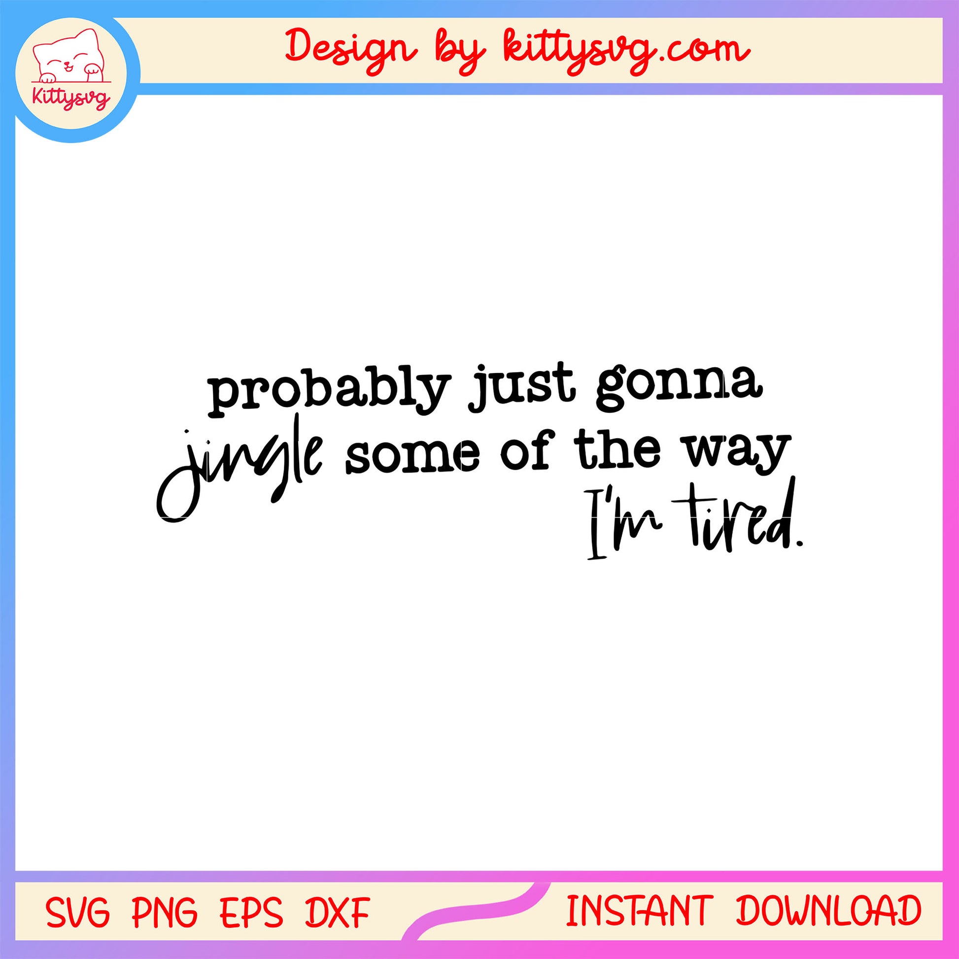 Probably just gonna jungle some of the way svg, quotes life svg