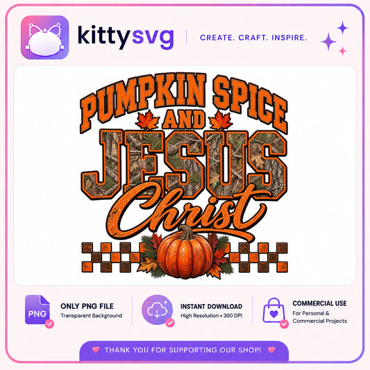 Pumpkin Spice And Jesus Christ PNG, Fall Christian PNG, Autumn PNG