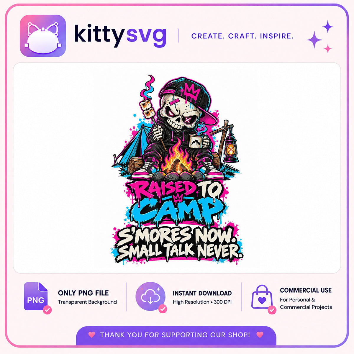 Raised To Camp Skull PNG, Camping Skeleton PNG, Smores PNG