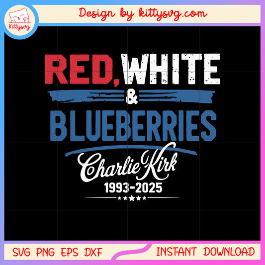 Red white blueberries charlie kirk svg, charlie kirk pray svg