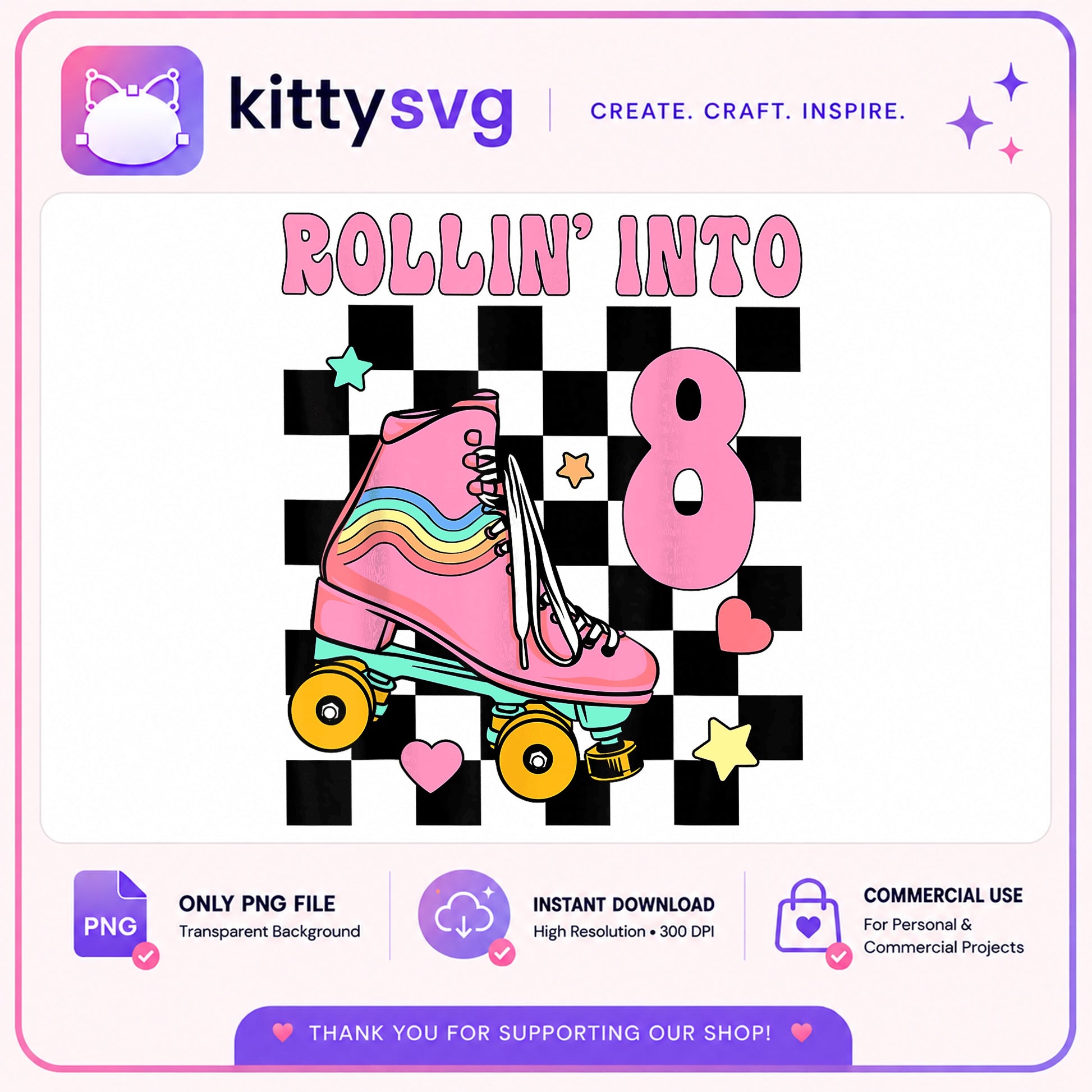 Rollin Into 8 PNG, Roller Skate Birthday Girl PNG, 8th Birthday PNG
