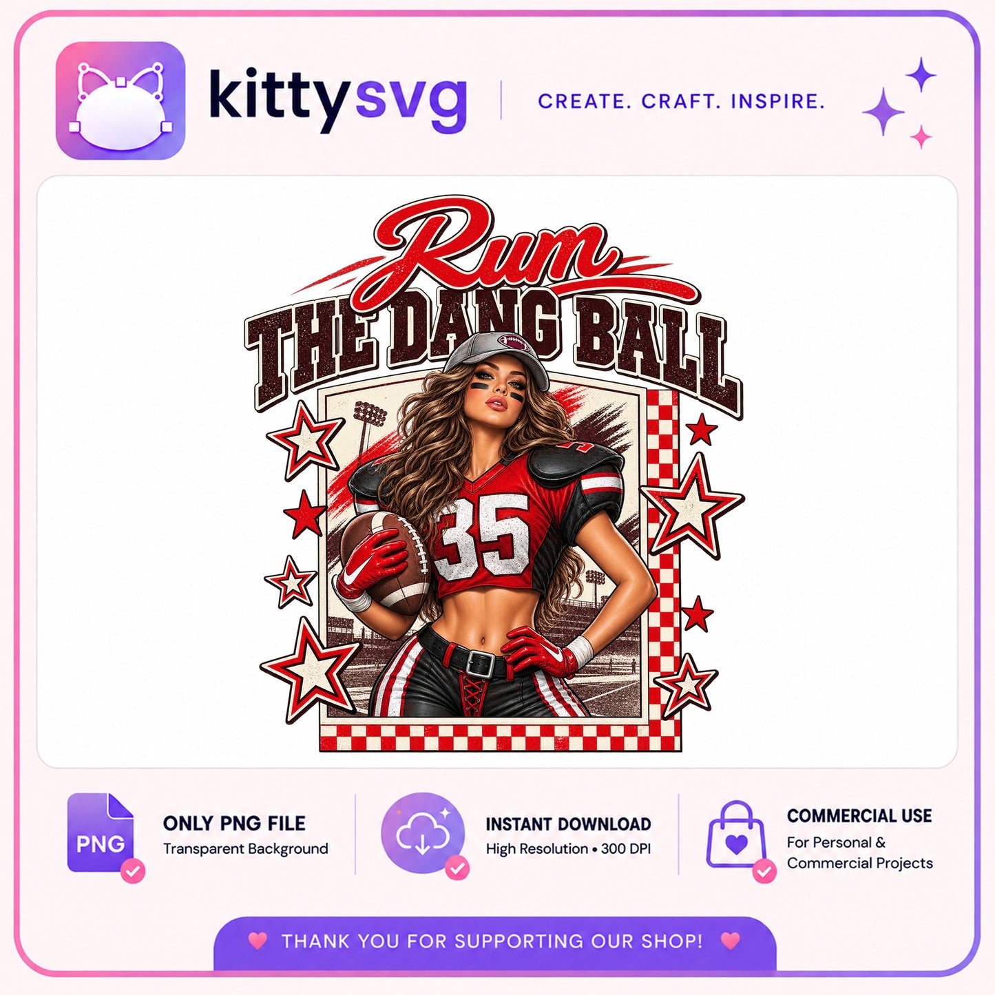 Run The Dang Ball Football Girl PNG, Game Day PNG, Football Season PNG