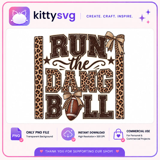 Run The Dang Ball PNG, Football Leopard Print PNG, Coquette Bow PNG