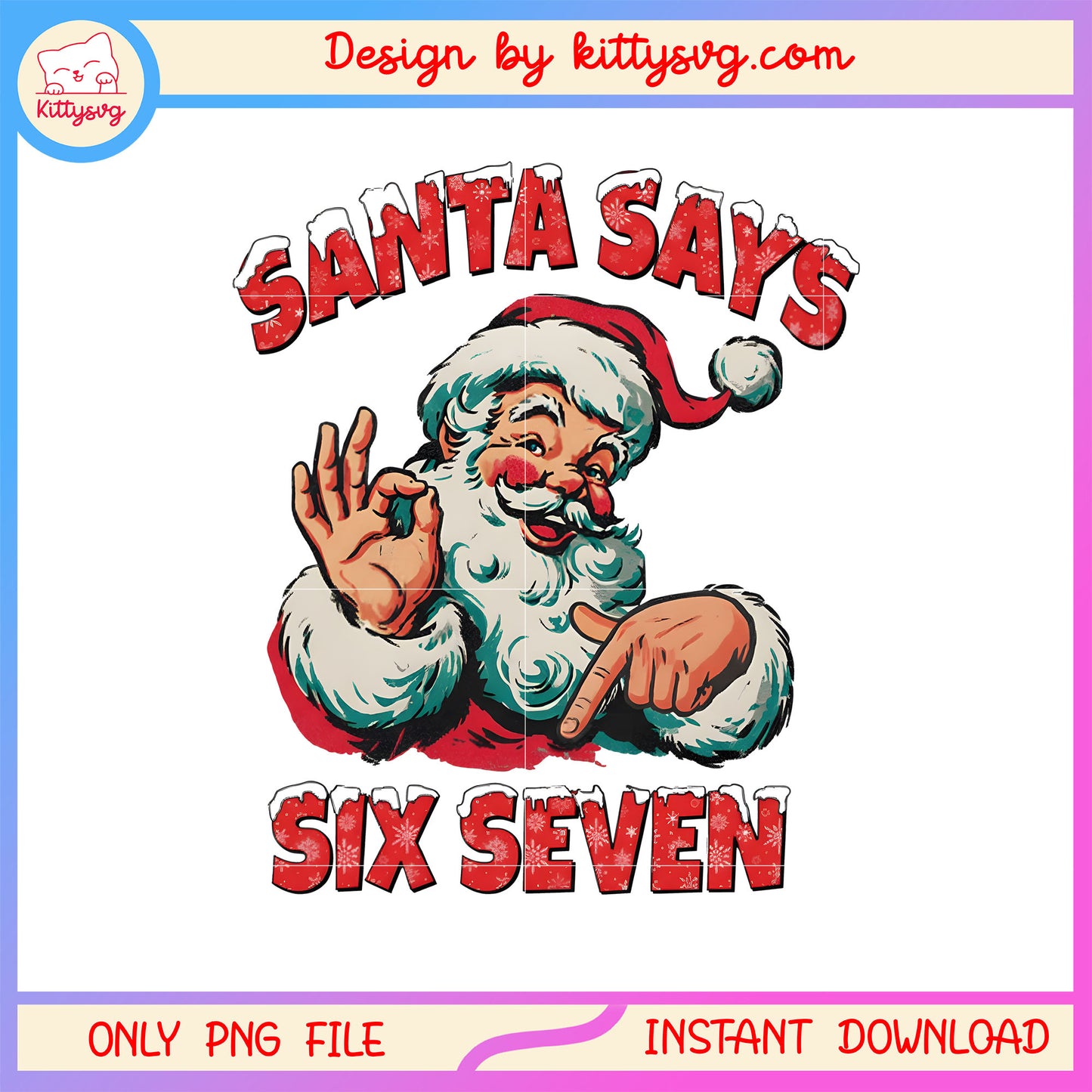 Santa says six seven christmas meme png, santa christmas png
