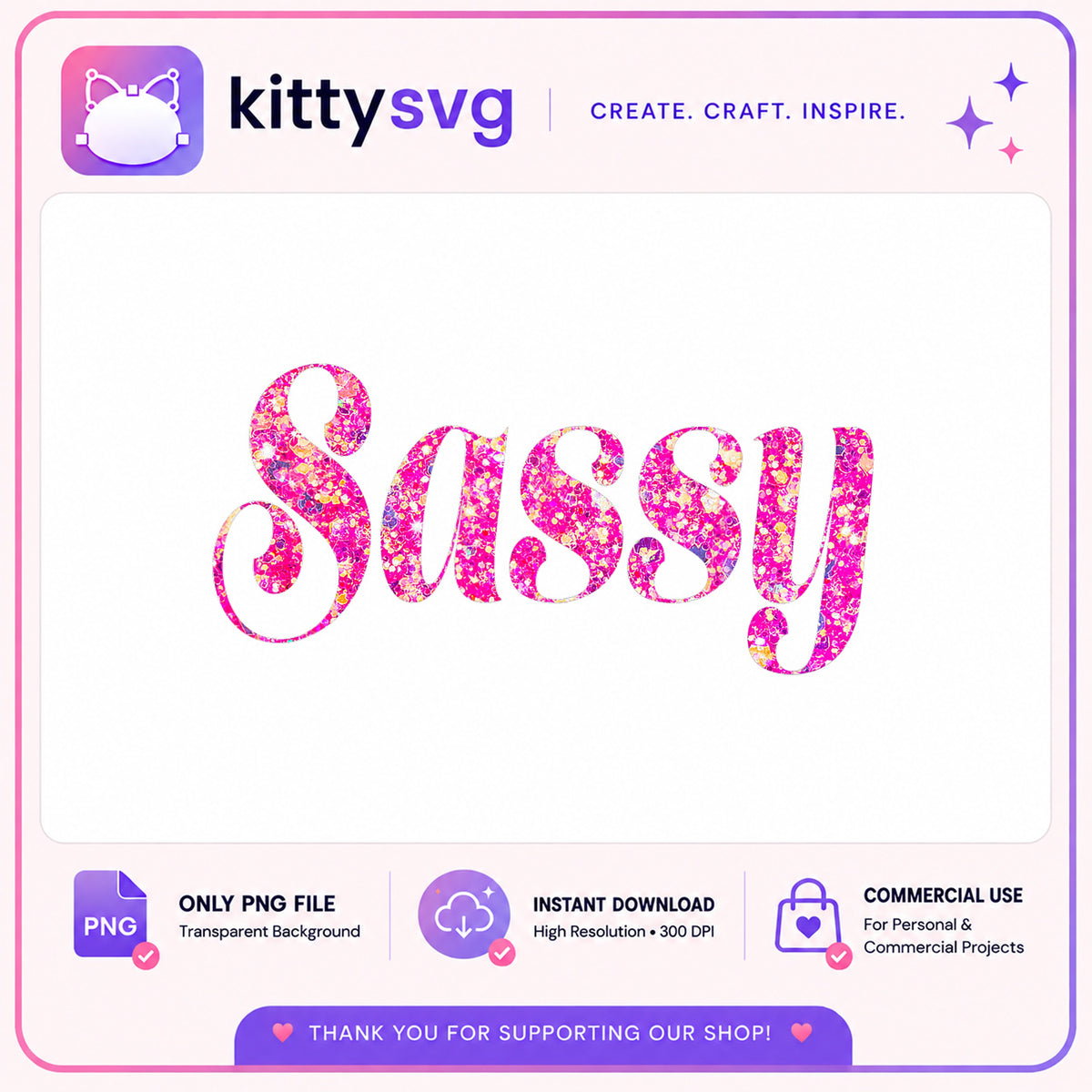 Sassy Glitter PNG, Pink Glitter Text PNG, Sassy Sublimation PNG