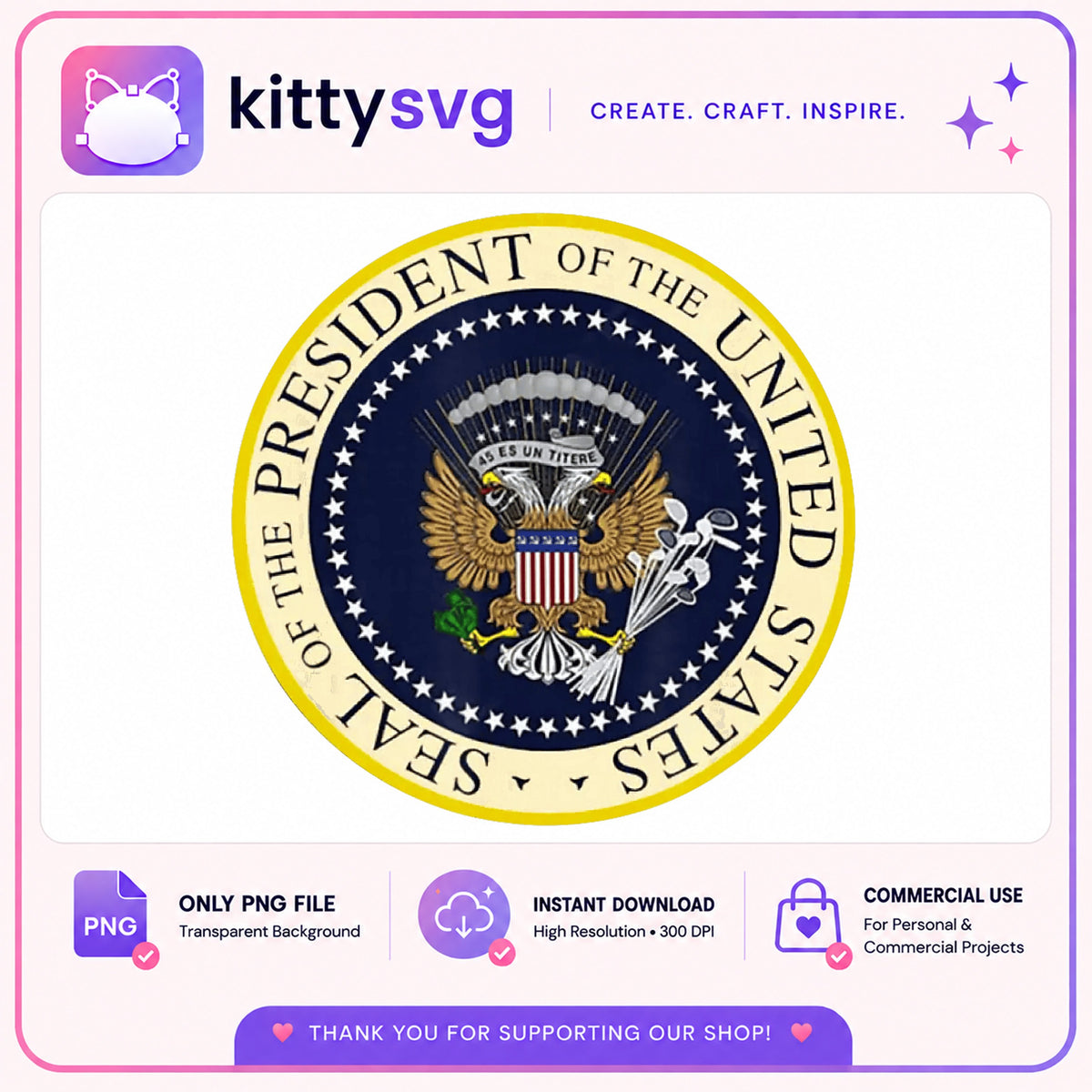 Seal Of The President United States PNG, American Eagle PNG, Patriotic PNG