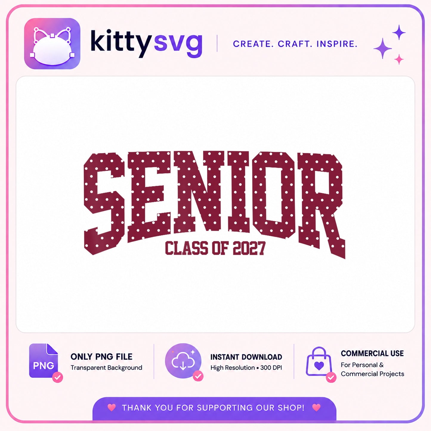 Senior Class Of 2027 PNG, Graduation Polka Dot PNG, Senior PNG