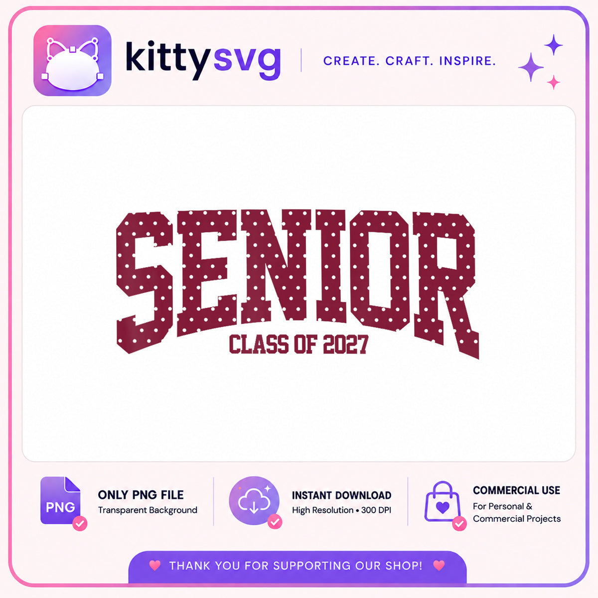 Senior Class Of 2027 PNG, Graduation Polka Dot PNG, Senior PNG