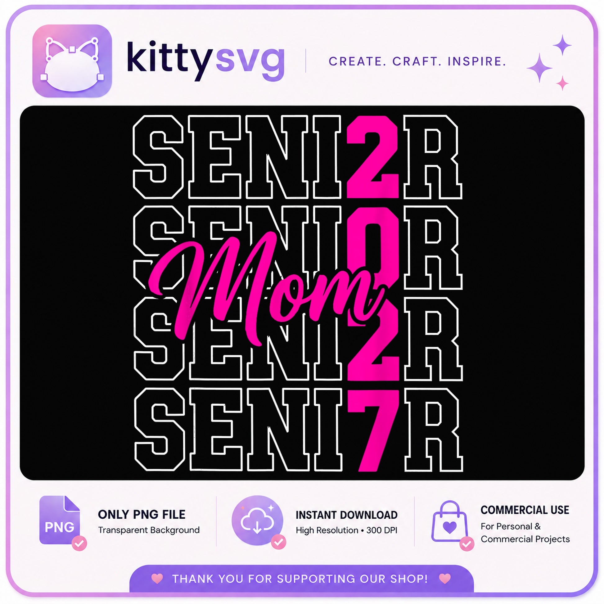 Senior Mom 2027 PNG, Class Of 2027 Mom PNG, Graduate Mom PNG