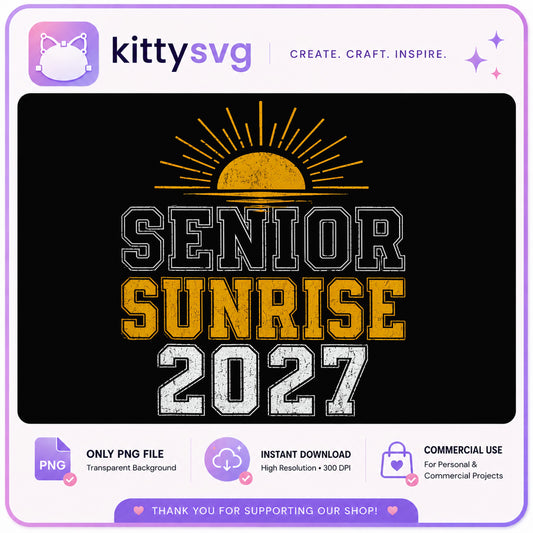 Senior Sunrise 2027 PNG, Class Of 2027 PNG, Graduation PNG