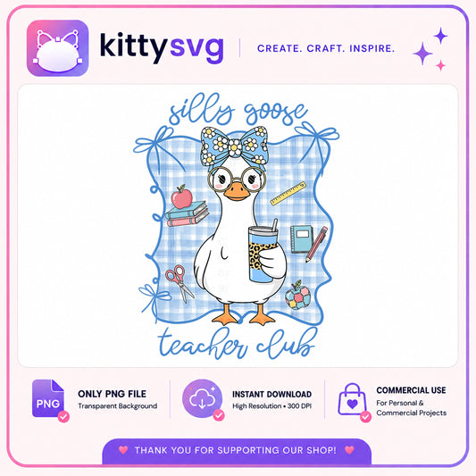 Silly Goose Teacher Club PNG, Funny Teacher PNG, Back To School PNG
