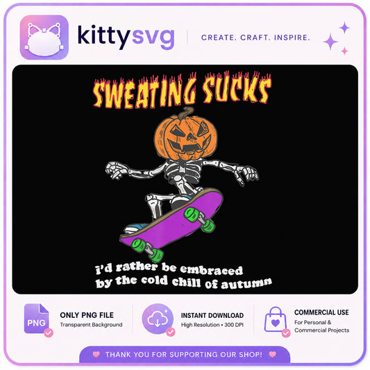 Skeleton Pumpkin Skateboard Halloween PNG, Funny Fall PNG, Sweating Sucks PNG