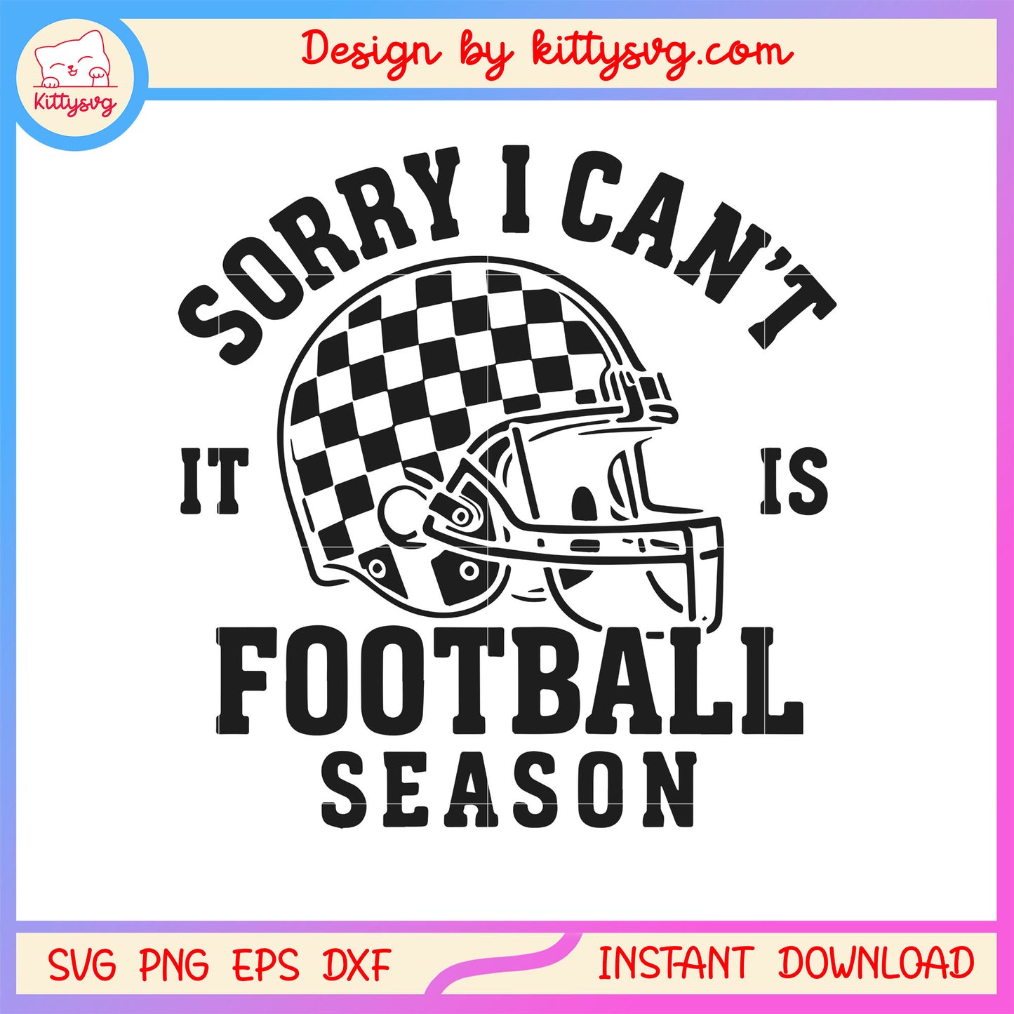 Sorry i can't it is football season svg, sport games svg