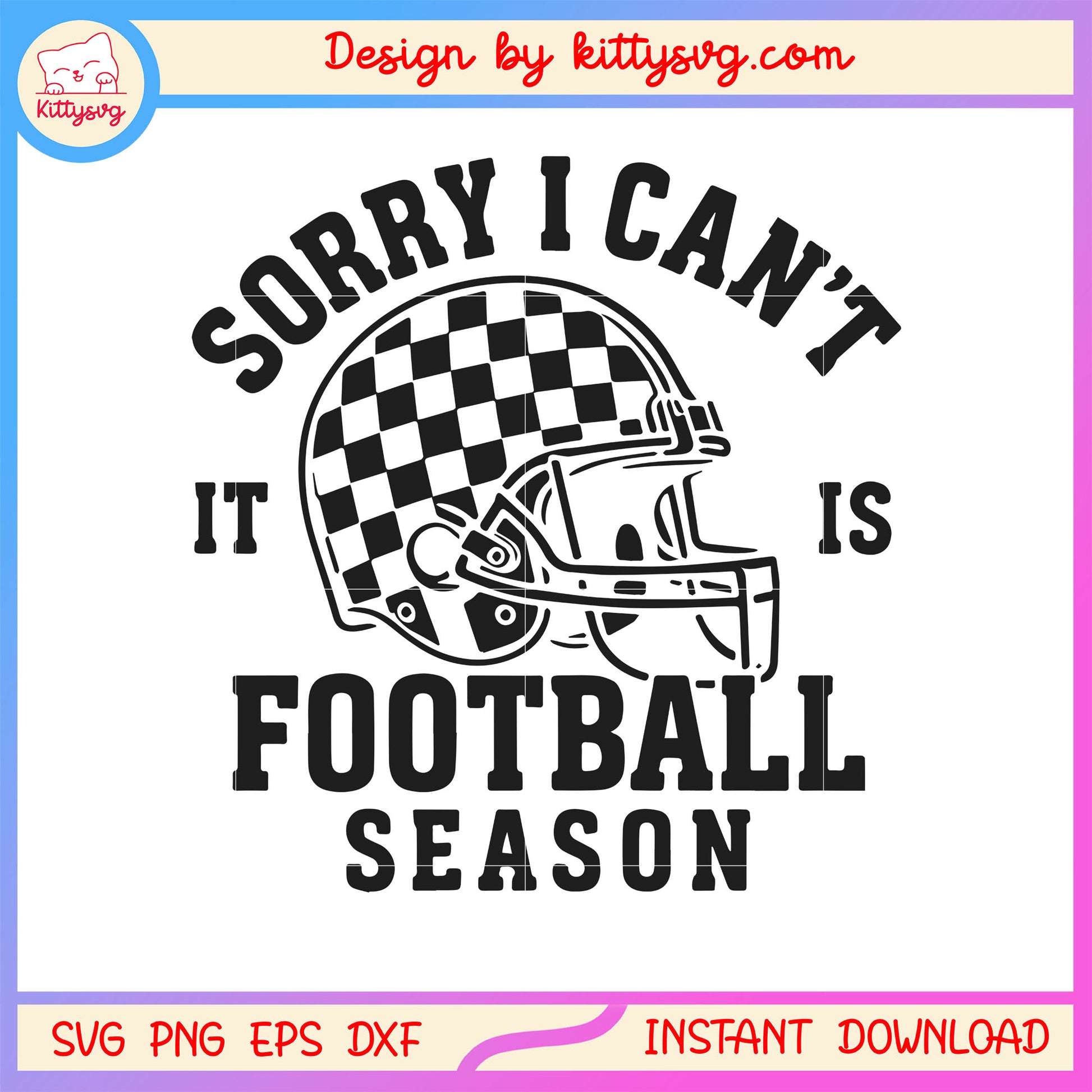Sorry i can't it is football season svg, sport games svg