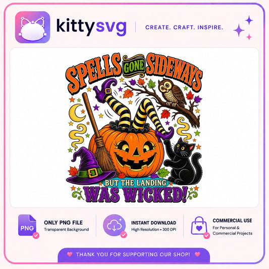 Spells Gone Sideways Witch Halloween PNG, Funny Witch PNG, Halloween PNG