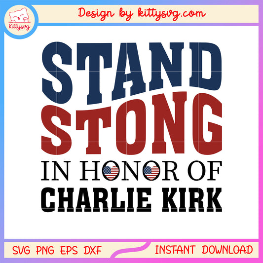 Stan strong in honor of charile kirl wave font svg, charile svg
