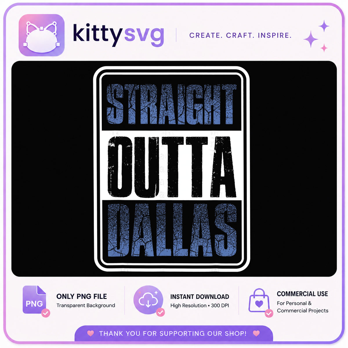 Straight Outta Dallas PNG, Dallas Texas Shirt, Retro City PNG
