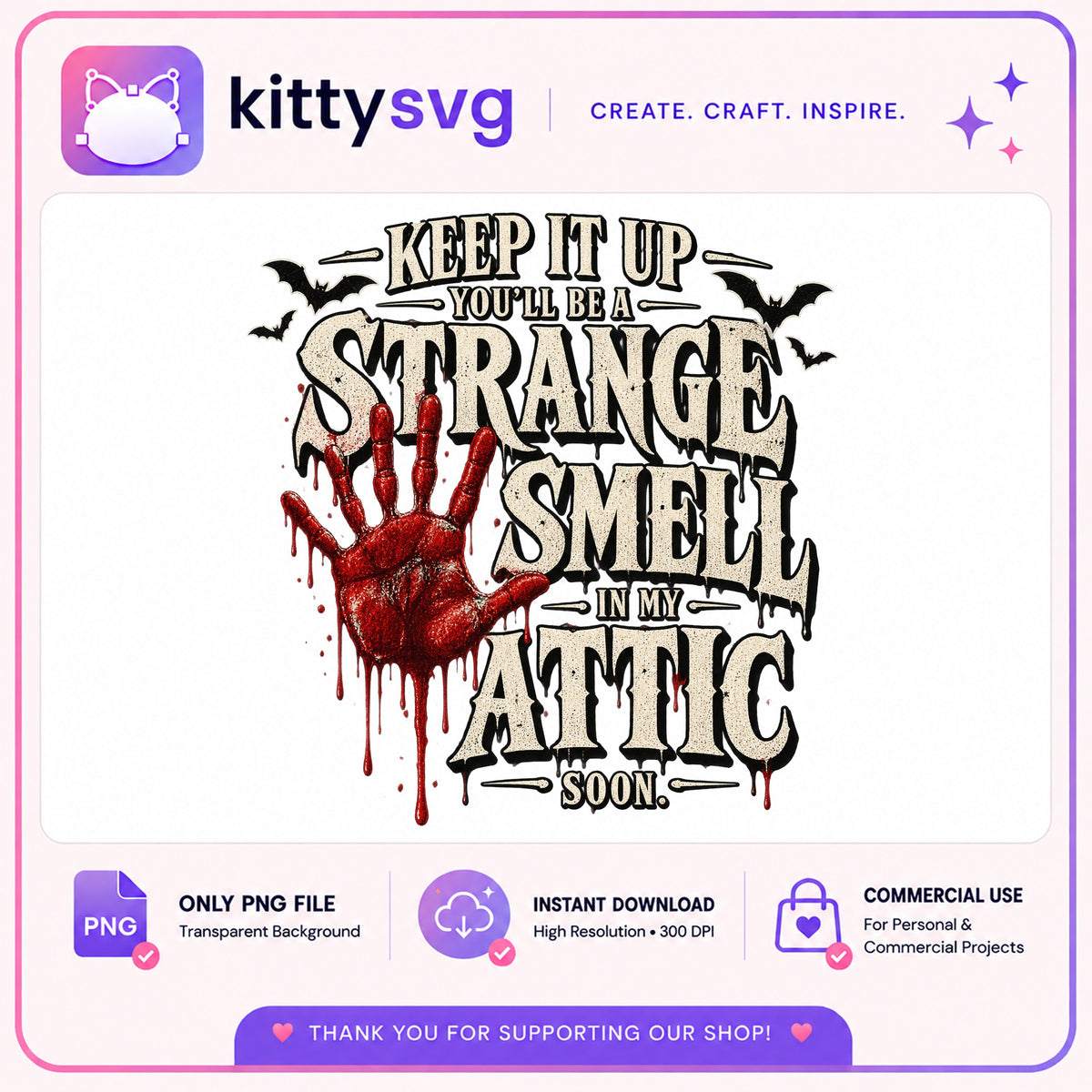 Strange Smell In My Attic Halloween PNG, Funny Halloween PNG, Spooky Quote PNG
