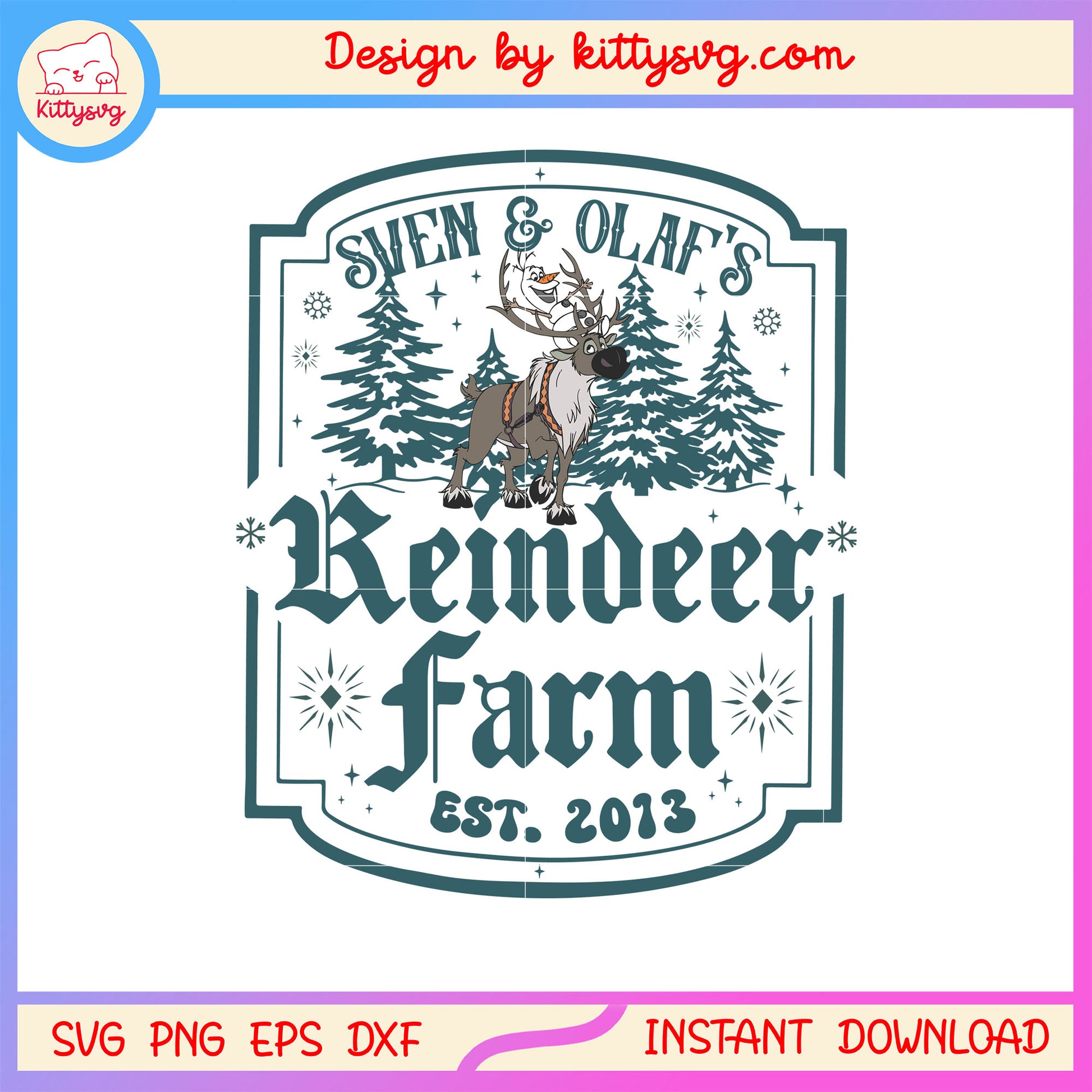 Sven and olaf's reindeer farm est 2013 svg, frozen disney svg