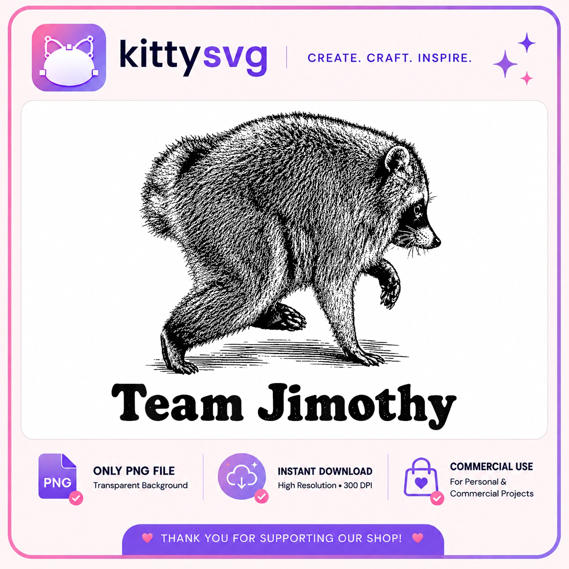 Team Jimothy Raccoon PNG, Funny Raccoon Shirt, Raccoon PNG