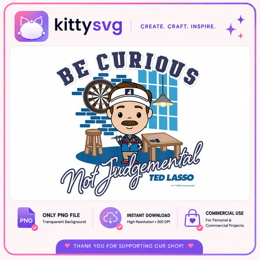 Ted Lasso Be Curious Not Judgemental PNG, Ted Lasso PNG, Dart Board PNG