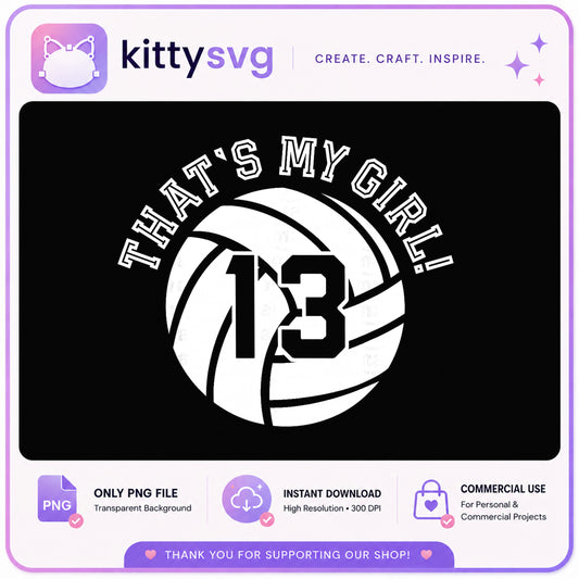 That's My Girl Volleyball PNG, Volleyball Mom PNG, Sports PNG