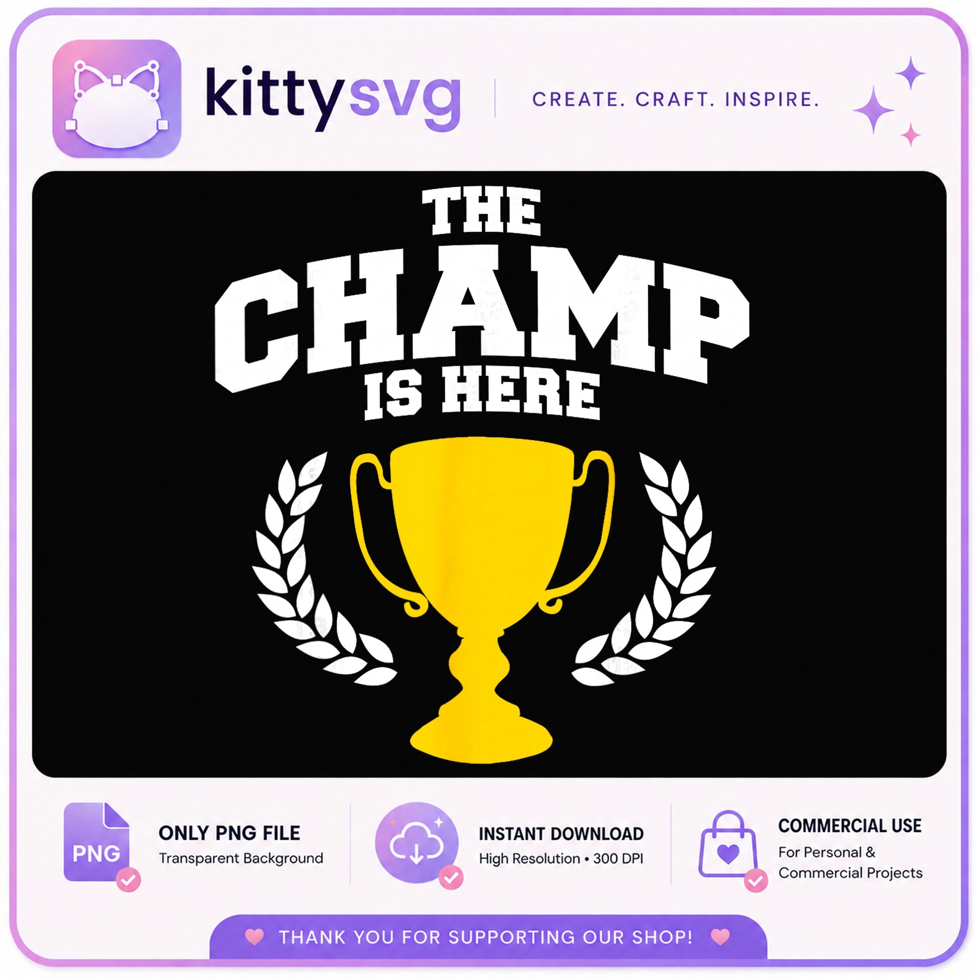 The Champ Is Here PNG, Trophy Champion Clipart, Winner PNG