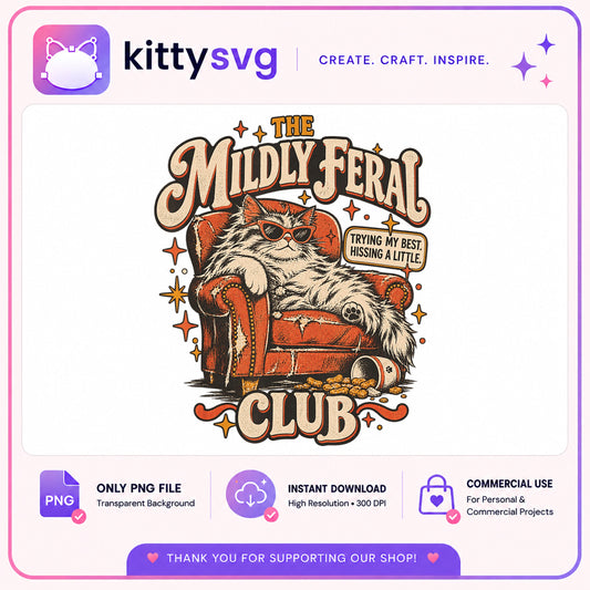 The Mildly Feral Club PNG, Funny Cat Shirt Design, Cat Lover PNG