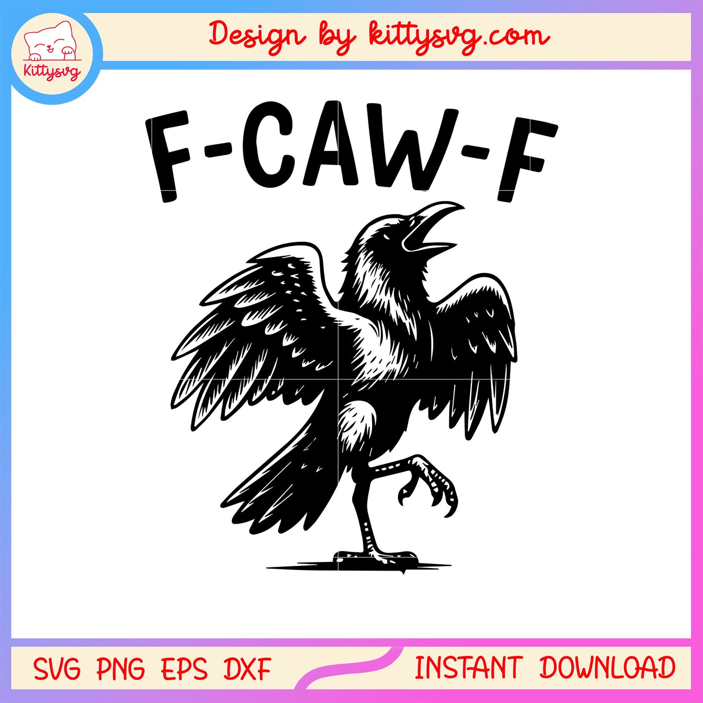 The black crow f-caw-f design svg, angry crow sounds svg