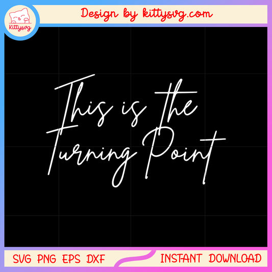 This is the turning paint white text design svg, font design svg