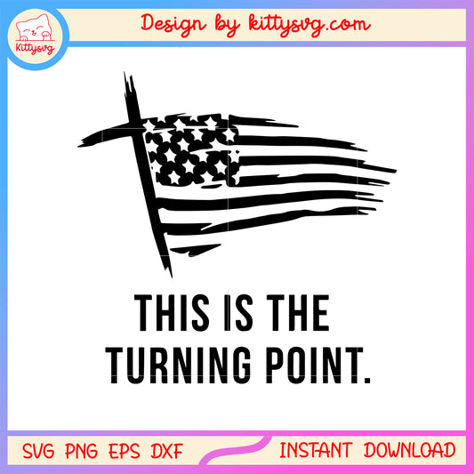 This is the turning point text design svg, america flag svg