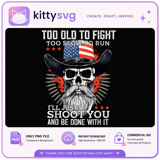 Too Old To Fight Skull Cowboy PNG, American Flag PNG, Veteran PNG