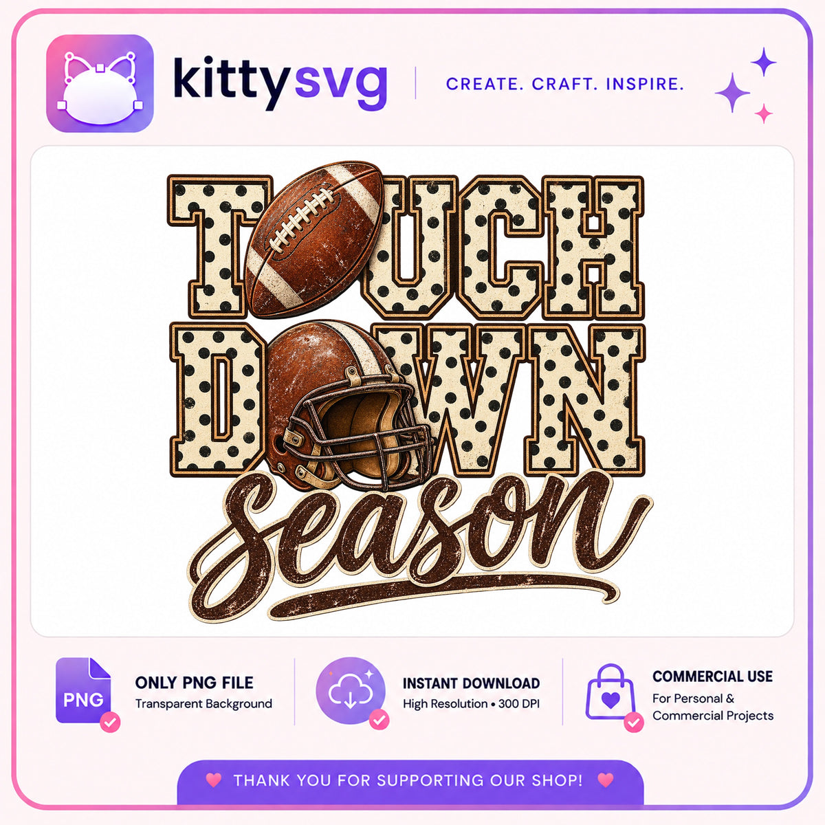 Touchdown Season PNG, Football Season Sublimation, Football PNG
