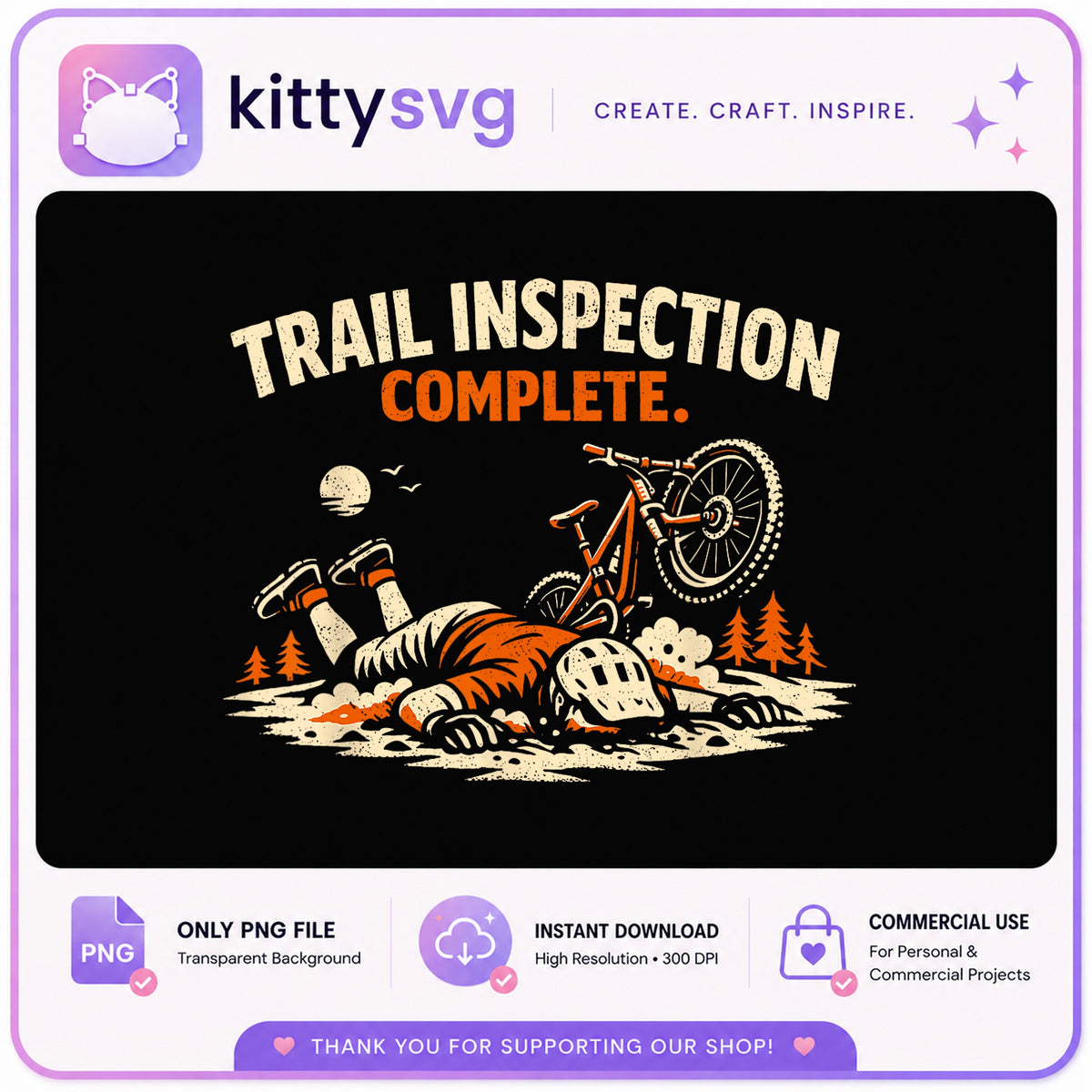 Trail Inspection Complete PNG, Mountain Bike Funny PNG, MTB PNG