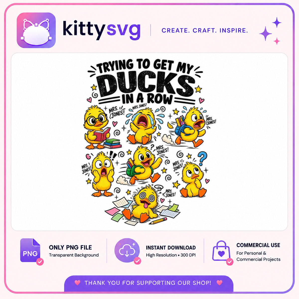Trying To Get My Ducks In A Row PNG, Funny Teacher PNG, Duck PNG