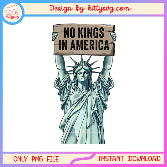 Vintage no kings in america statue of libery png, trending quote png