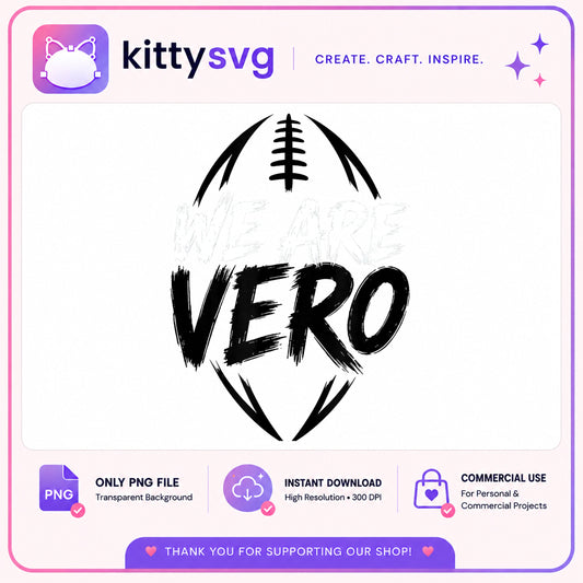 We Are Vero Football PNG, School Spirit PNG, Football Team PNG