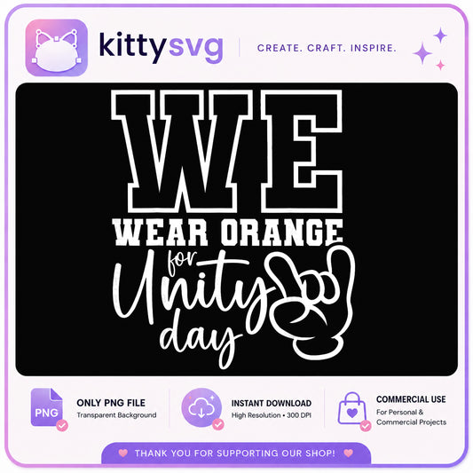 We Wear Orange For Unity Day PNG, Anti Bullying PNG, Unity Day PNG