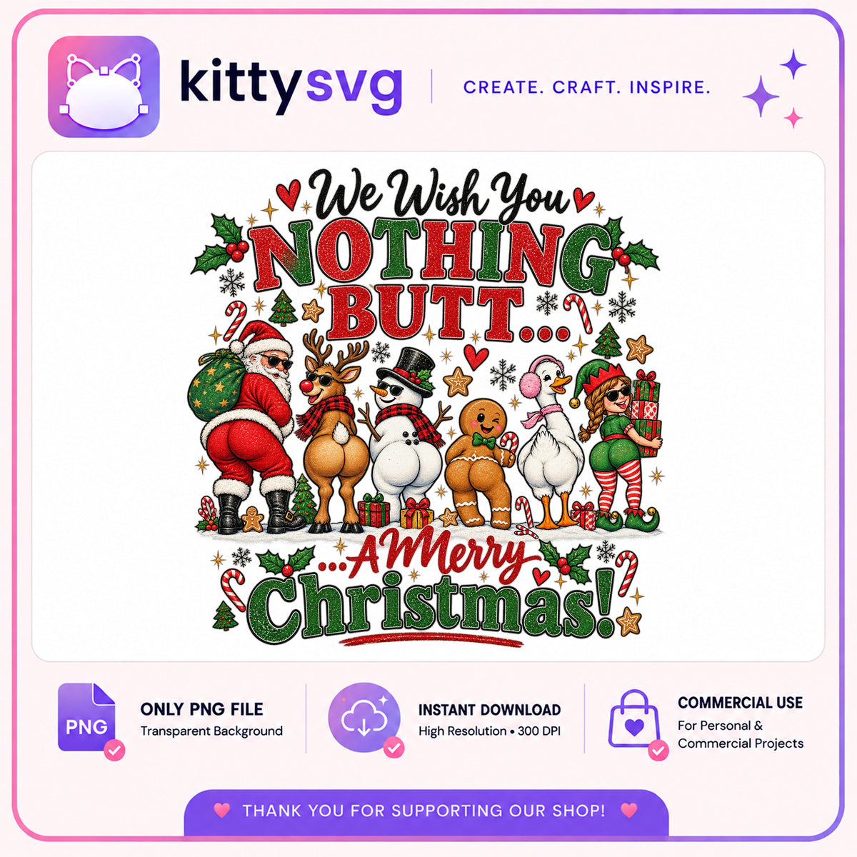 We Wish You Nothing Butt Merry Christmas PNG, Funny Christmas PNG, Holiday PNG