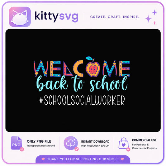 Welcome Back To School Social Worker PNG, Teacher PNG, School PNG