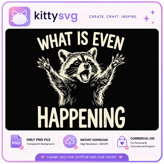 What Is Even Happening Raccoon PNG, Funny Raccoon PNG, Sarcastic Quote PNG