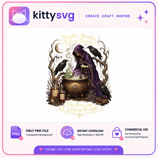 Witch Cauldron Double Toil And Trouble PNG, Halloween PNG, Raven Witch PNG