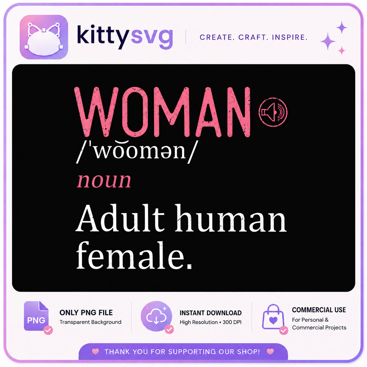 Woman Definition PNG, Funny Feminist Shirt Design, Girl PNG